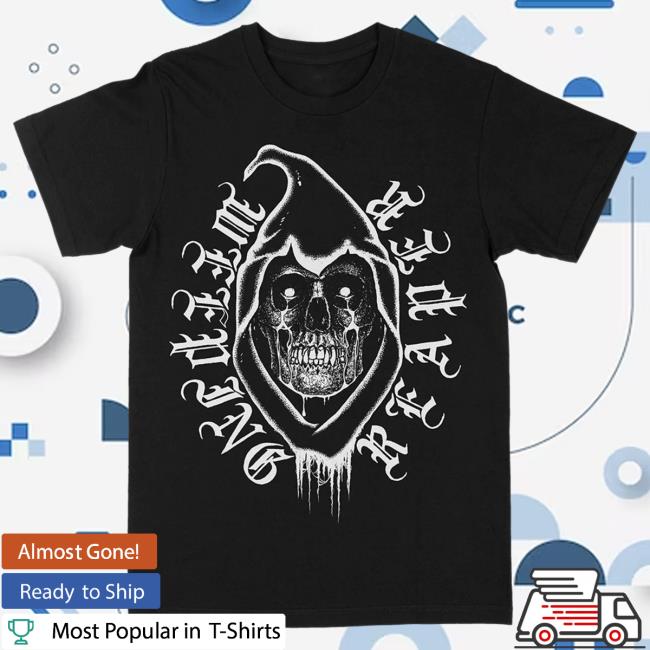 Official Death Wish Store Deathwish Inc Weeping Reaper “ Grief Is A Gift” Black Tee Shirt Deathwishinc