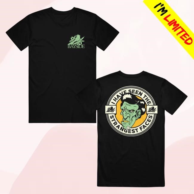 Strangest Faces New Shirt Bayside Shop