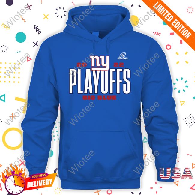 New York Giants Playoffs 2022 Big Blue Shirt New York Giants Playoffs 2022 Big Blue Shirt