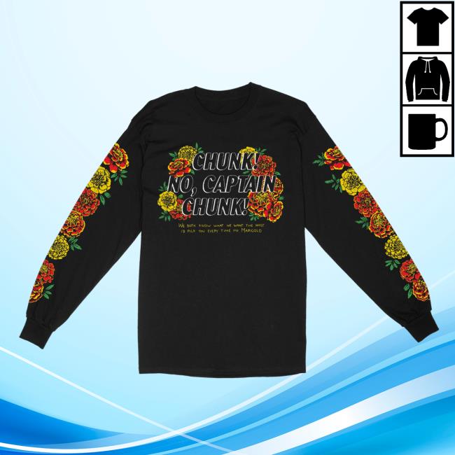 Chunk! No, Captain Chunk! "Flowers" L/S Shirt