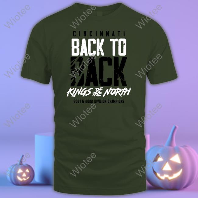 Cincy Shirts Cincinnati Back To Back Kings Of The North 2021 2022 Division Champions Tank