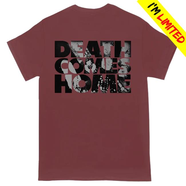 Knocked Loose Death Comes Home Shirt New Official Knocked Loose Shop Store Merch Knocked Loose Death Comes Home Shirt
