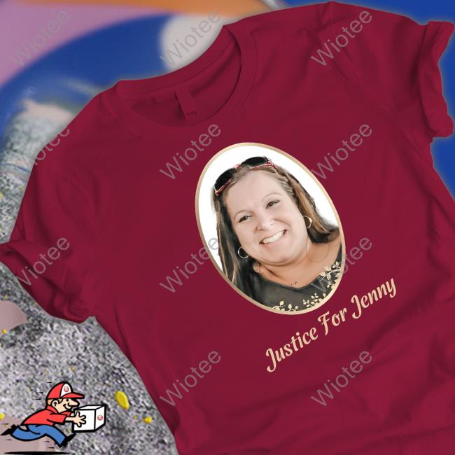 Official Jennifer Rushton Justice For Jenny Tee Shirt Official Justice For Jenny Tee Shirt
