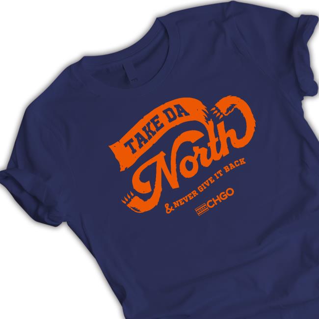 Chgo Take Da North Never Give It Back Shirt Chgo Locker Take Da North T-Shirt