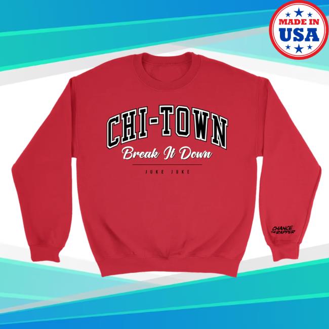 Chi-Town Break It Down Sweatshirt Chance The Rapper Break It Down Red Pullover - Chance the Rapper Official Merch Store