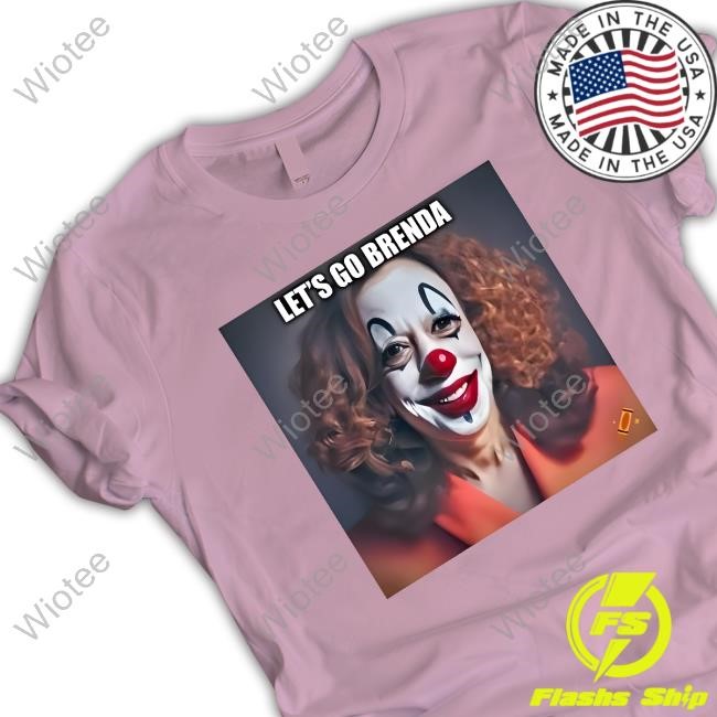 Official Let's Go Brenda T-Shirts Kamala Harris Clown Let's Go Brenda T Shirt