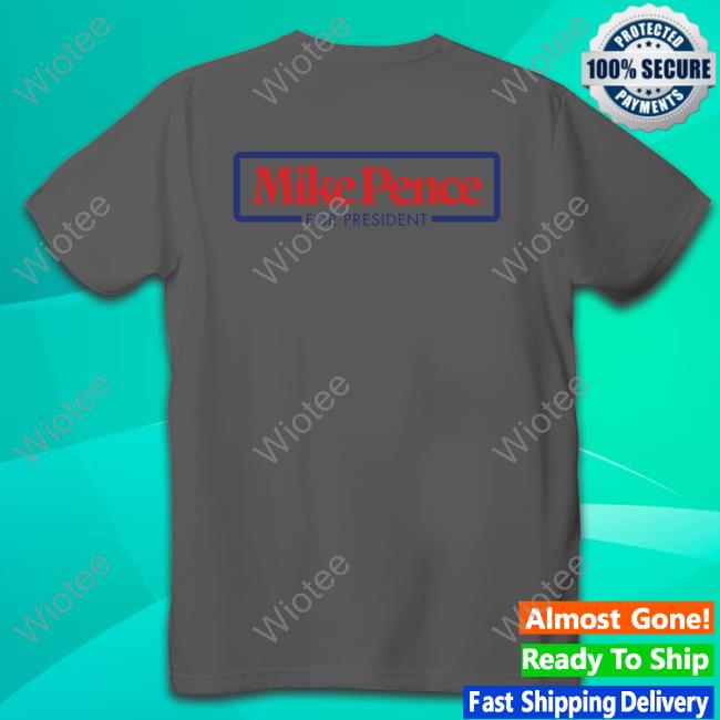 Mike Pence Too Honest T Shirt Mike Pence Merch Too Honest Tee Shirt