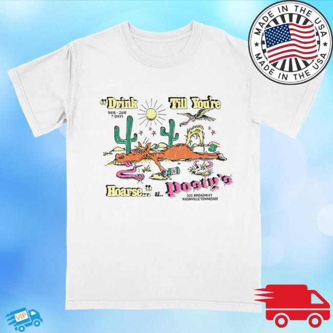 Official Post Malone Merch Store Drink Till You're Hoarse Posty's T Shirt