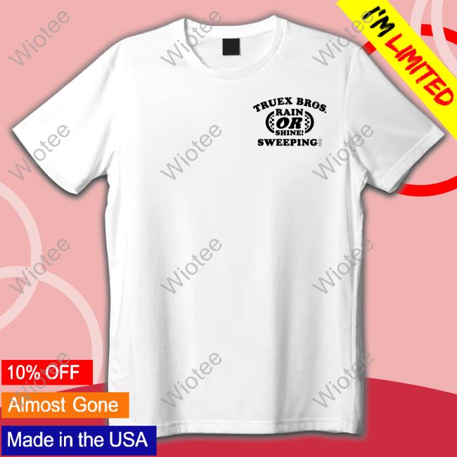 Official Ryan Truex Merch Truex Brothers Sweeping Co Tee