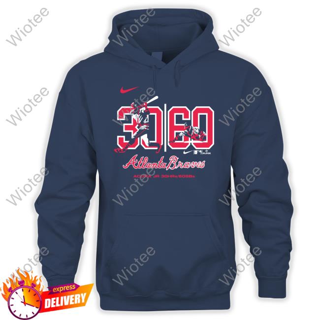 Acuña Jr 30-60 Atlanta Braves Tee Shirt Acuña Jr 30-60 Crewneck Sweatshirt