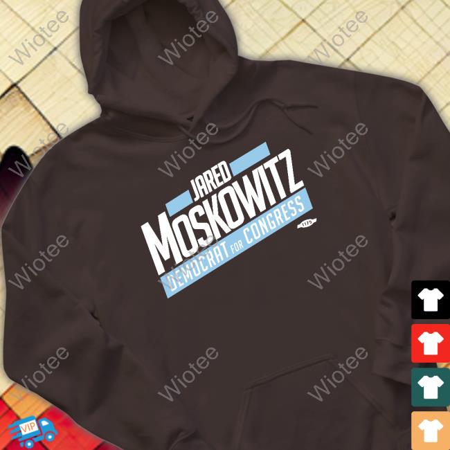 Jared Moskowitz Democrat For Congress Shirt Jared Moskowitz Democrat For Congress Limited Edition Shirt