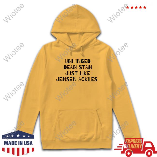Unhinged Dean Stan Just Like Jensen Ackles Tee Unhinged Dean Stan Just Like Jensen Ackles Sweatshirt