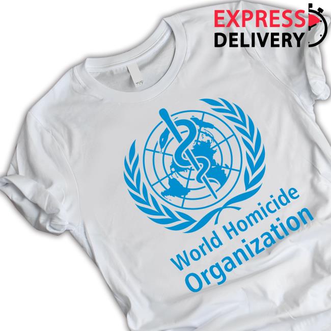 Official WHO Logo World Homicide Organization Long Sleeve T Shirt Official WHO Logo World Homicide Organization Tee Shirt
