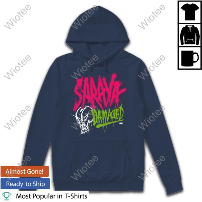 Aew Saraya Damaged Hoodie Saraya Damaged Shirt Aew