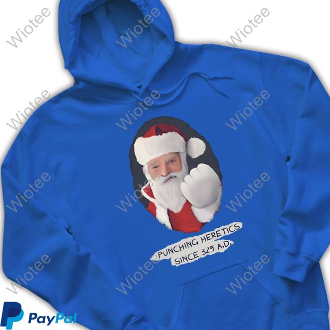 Babylon Bee Santa Punching Heretics Since 325 Ad Shirt Official Babylon Bee Santa Punching Heretics Since 325 Ad Tee Shirt