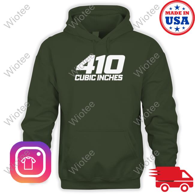 410 Cubic Inches Tee 410 Cubic Inches Tee
