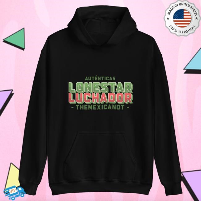 Official That Mexican Ot Merch Apparel Lonestar Luchador Popover Sweatshirt ThatMexicanOt