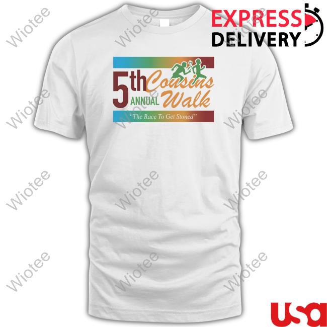 Cousins Walk Shirt