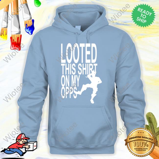Official Wild West Drug Store Looted This Shirt On My Opps Shirt Wild West Drug Looted This Shirt On My Opps Shirt
