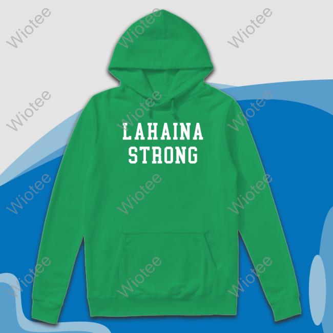 The Shop Forward Lahaina Strong Tee Lahaina Strong T-Shirt