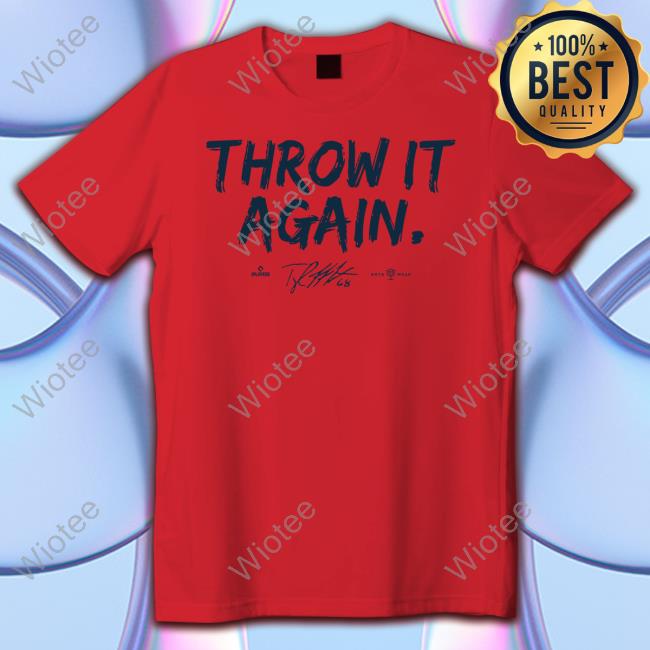Official Rotowear Merch Tyler Matzek Throw It Again Shirt Tyler Matzek Throw It Again T Shirts