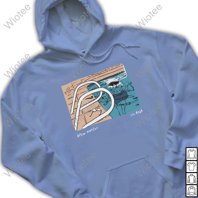Official Drew Monson Merch Pool Tee Drew Monson Merch Pool Hoodie