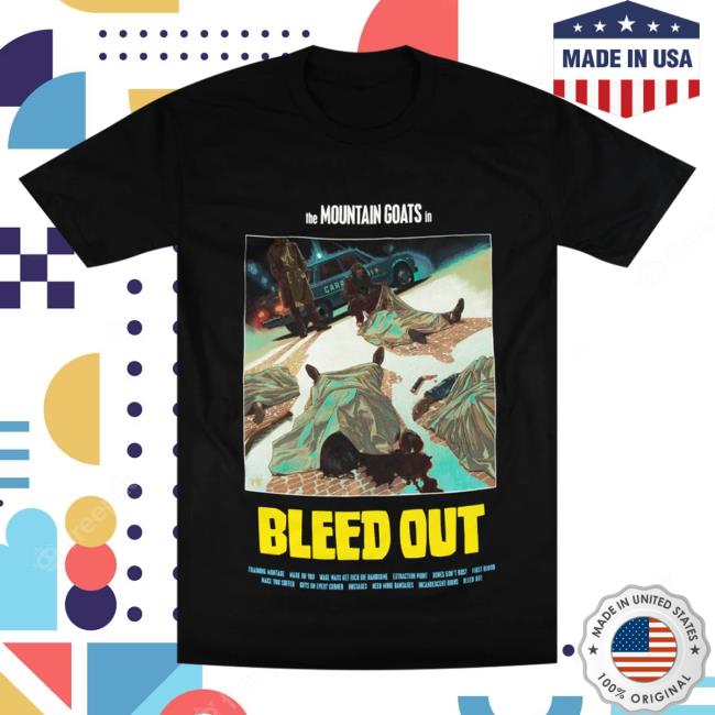Official Hello Merch The Mountain Goats Bleed Out Album Hot Shirt HelloMerch TheMountainGoats