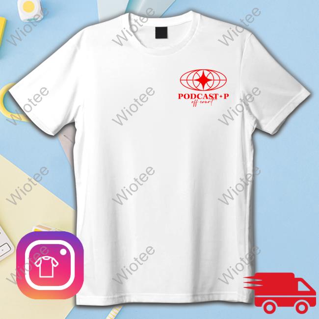 Official Podcast P Off Court Tee Shirt