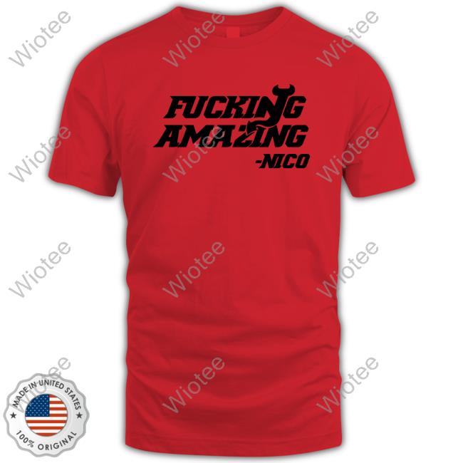 Backhanded Devil Fucking Amazing Nico Shirt 2024