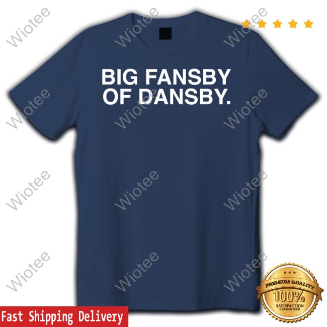 Big Fansby Of Dansby Shirt Blue Obvious Shirts Shop Big Fansby Of Dansby Shirts irt Cubs Con