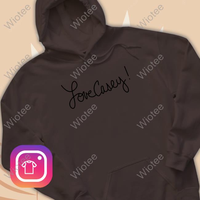 Casey Neistat Love Casey Tee Casey Neistat Love Casey Hooded Sweatshirt