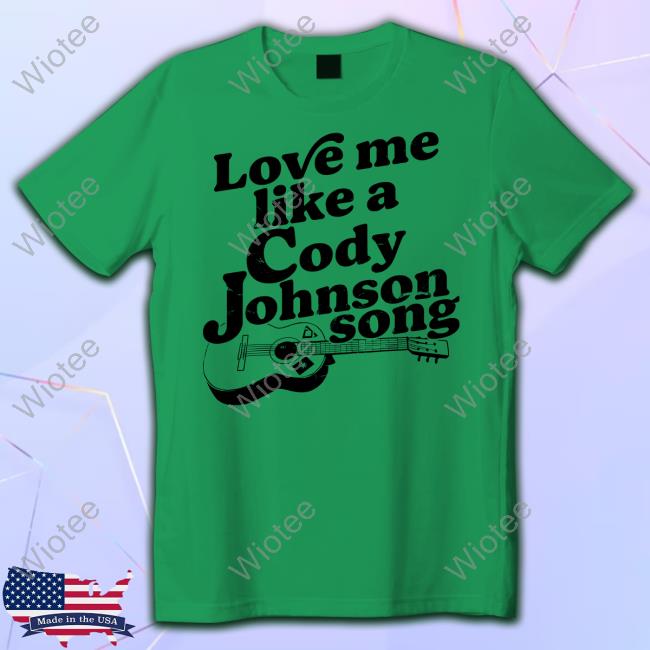 Cody Johnson Love Me Like A Cody Johnson Song Cap