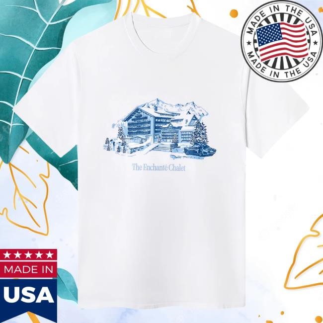 Enchanté The Enchanté Chalet New Shirt