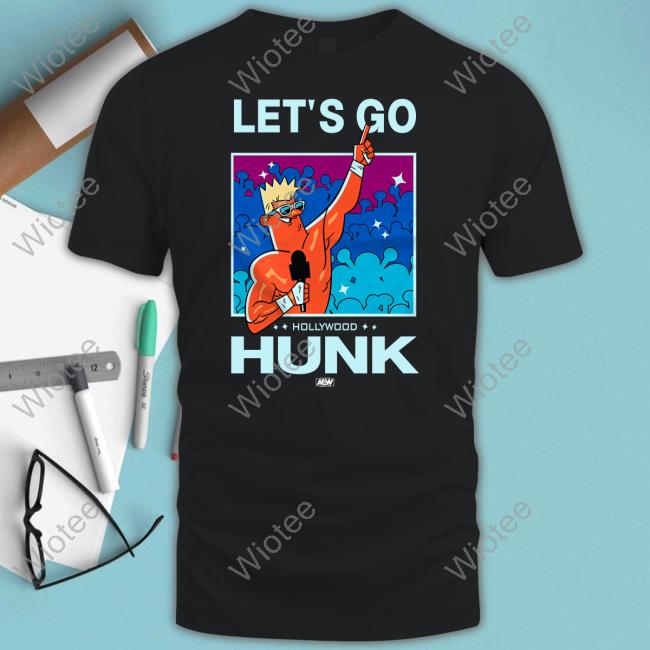 Pro Wrestling Tees Merch Ryan Nemeth Let's Go Hollywood Hunk Shirt