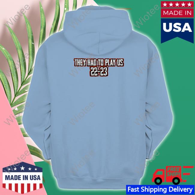 Conquered The North There Can Only Be One They Had To Play Us 22'-23' Tee Shirt Conquered The North There Can Only Be One They Had To Play Us 22'-23' Hoodie