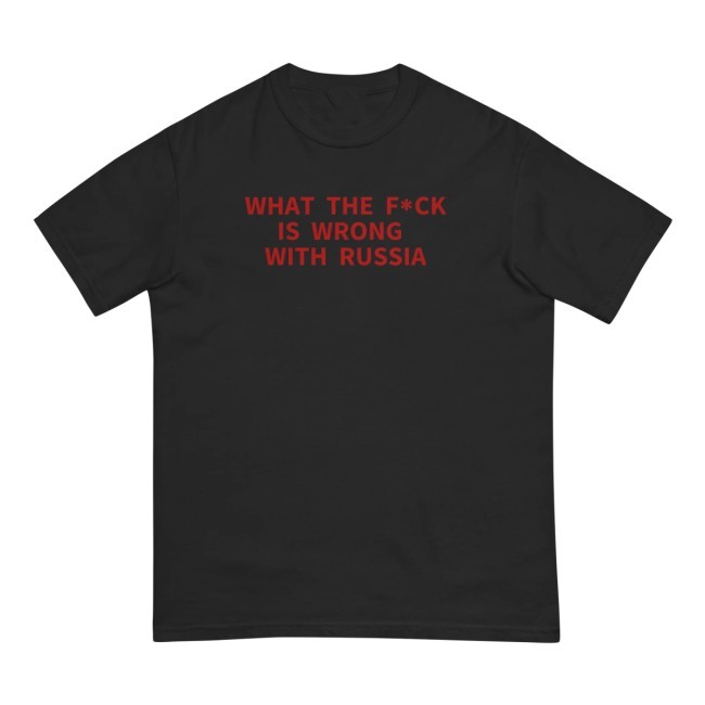 Official Wtf Is Wrong With Russia Tee - Kyiv Independent Store