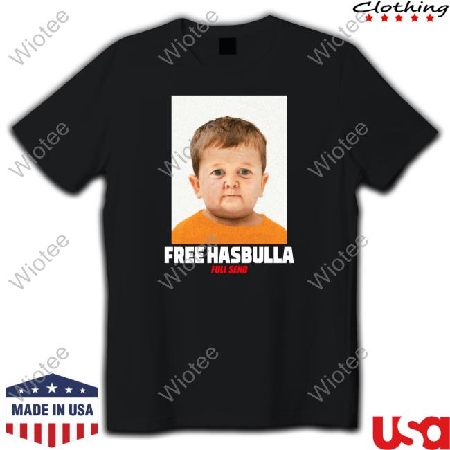 Dana White Full Send Free Hasbulla T Shirt