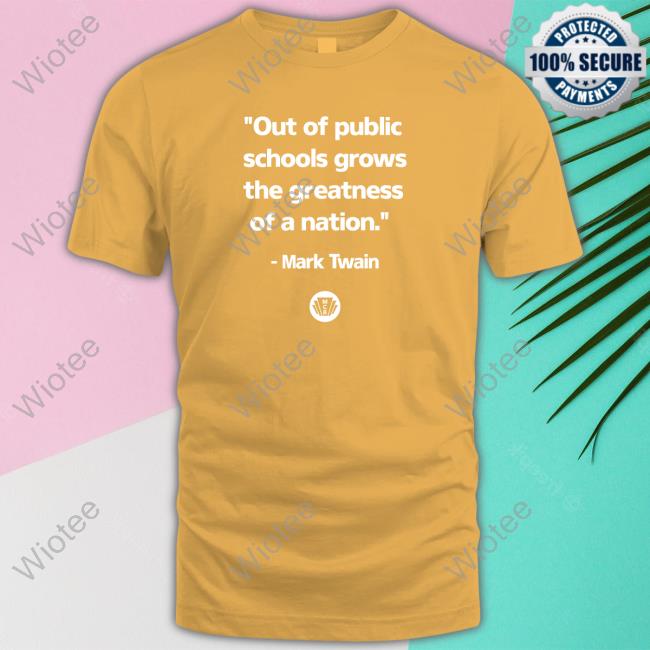 Magic City Books Out Of The Public Schools Grows The Greatness Of A Nation Mark Twai Shirt
