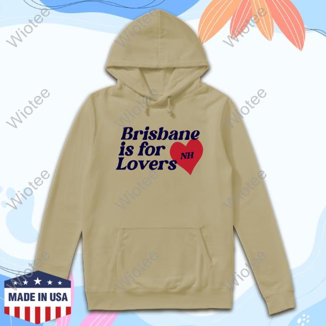 Official Niall Horan Merch Store Brisbane Is For Lovers Top Shirt Niallhoran Clothing Shop Official Niall Horan Merch Store Brisbane Is For Lovers Crewneck New Niallhoran Clothing Shop