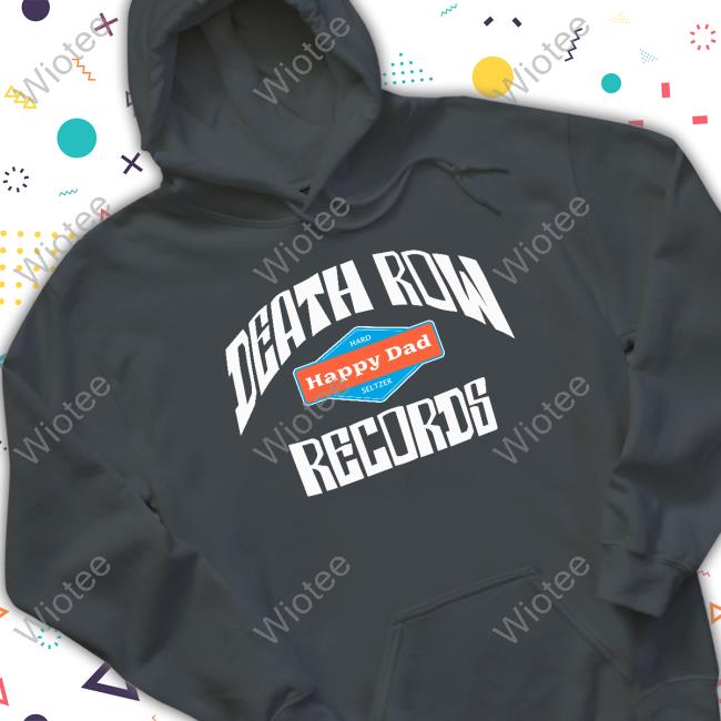 Death Row Record Happy Dad Shirt