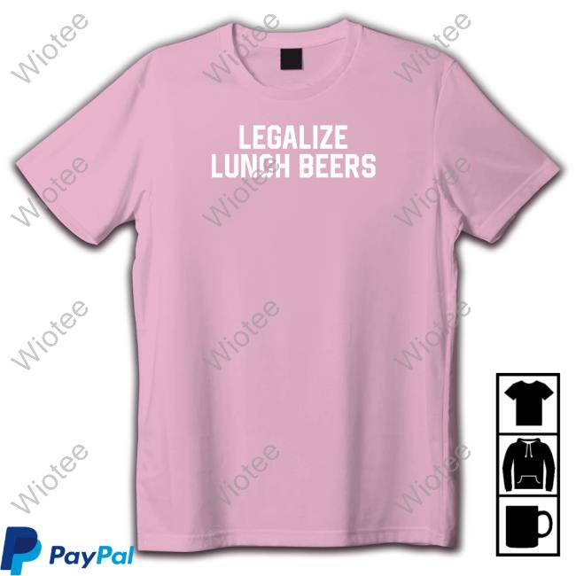 Official Middleclassfancy Merch Legalize Lunch Beers Hoodie