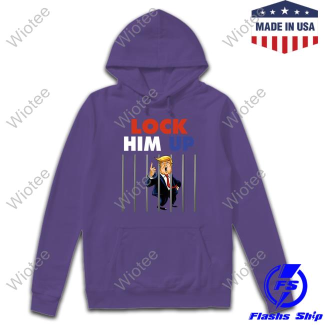 Molly Ploofkins Jail Trump - Lock Him Up Sweatshirt Original Jail Trump - Lock Him Up Long Sleeve Tee