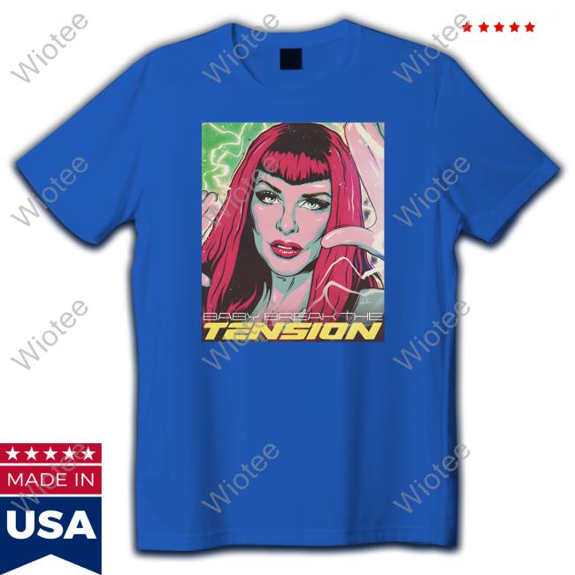 Baby Break The Tension T Shirt