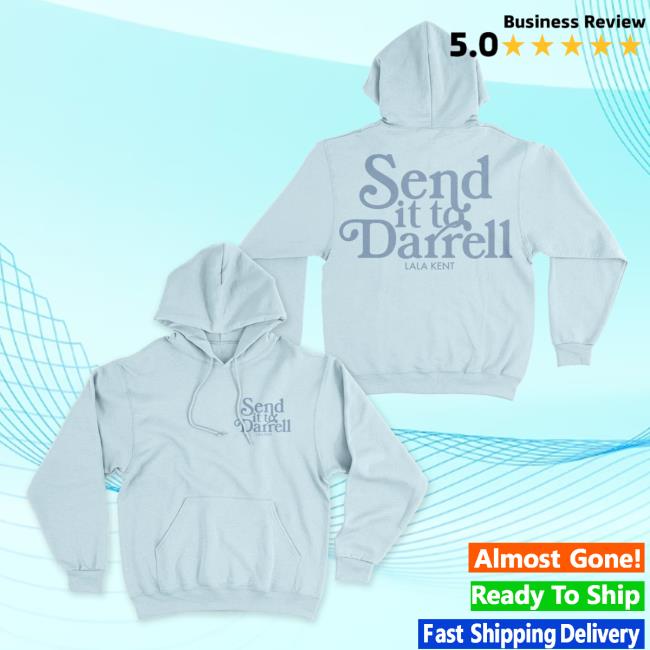 Official Send It To Darrell Merch Lala Kent Send It To Darrell Light Blue Sweater