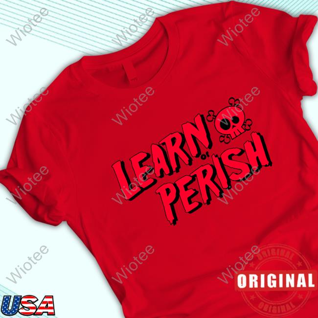 Learn Or Perish Hoodie Red Design