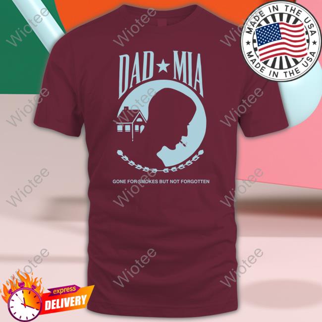 True Anon Store Dad Mia Gone But Not Forgotten Sweatshirt True Anon Store Dad Mia Gone But Not Forgotten Cap
