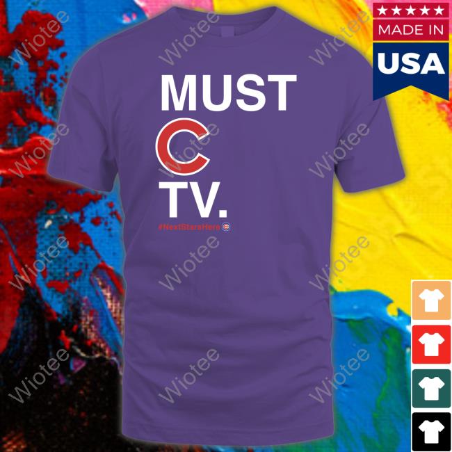 Obvious Shirts Must C Tv #Nextstartshere Shirt