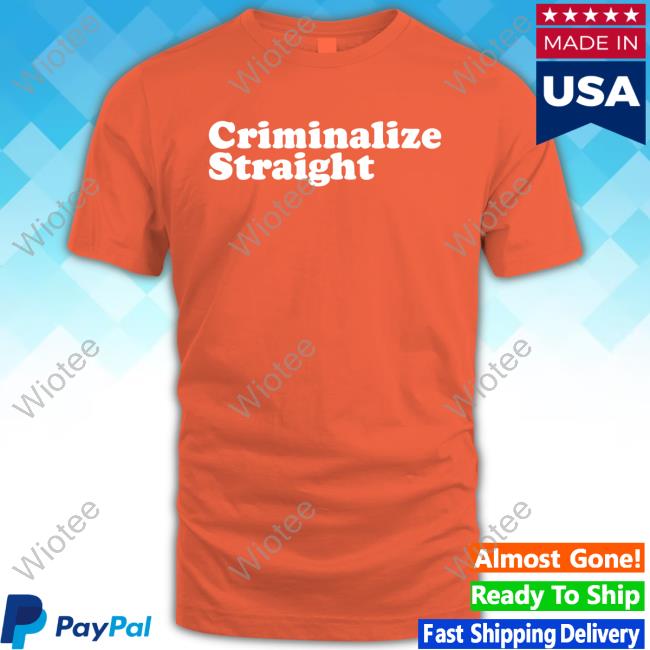 Crooked Criminalize Straight Shirt Official Crooked Store Criminalize Straight Shirts