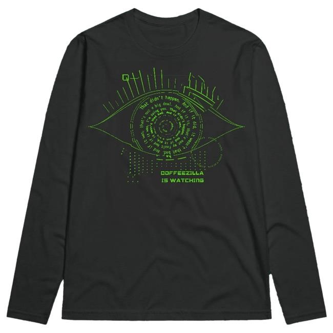 Official Coffeezilla Merch Coffeezilla Is Watching Long Sleeve Shirt 2024