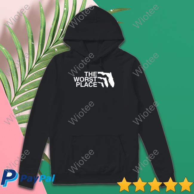 Shitheadsteve The Worst Place Hoodie Shitheadsteve Merch The Worst Place Hoodie